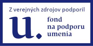 Fond na podporu umenia - Projekt  1